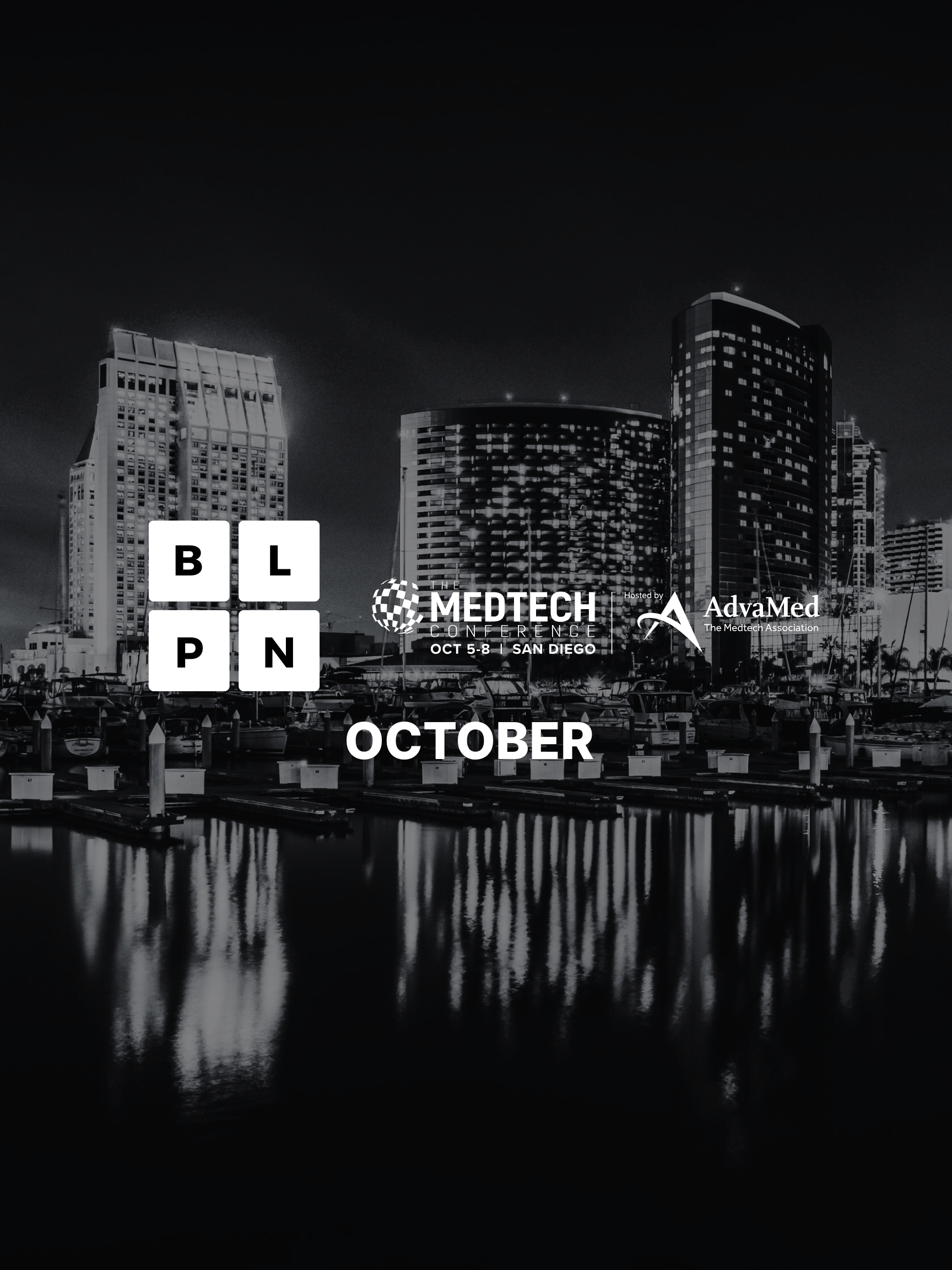 EVENT: BLPN + AdvaMed MedTech Conference